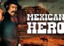 Mexican Hero | Rod Steiger – James Coburn Western Movie